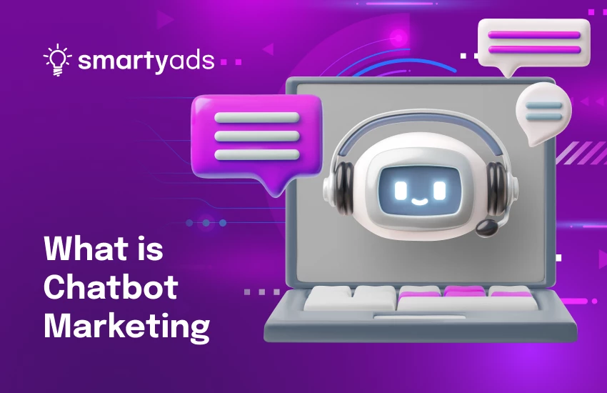 What is Chatbot Marketing and How It Increases Customer Engagement